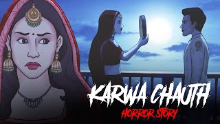 Karwa Chauth Horror Story - सच्ची कहानी | Hindi Horror Stories | KM E187🔥🔥🔥