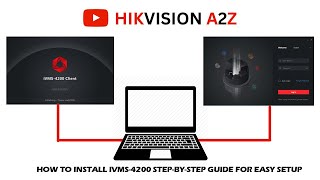 How to Install IVMS-4200 Step-by-Step Guide for Easy Setup