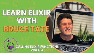 4  Calling Elixir Functions