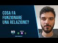 Cosa fa funzionare le relazioni?