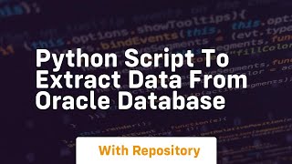 python script to extract data from oracle database