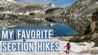 My Favorite Section Hikes (Appalachian Trail, Pacific Crest Trail, Continental Divide Trail)