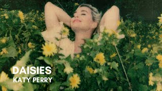 Katy Perry - Daisies (Lyrics)
