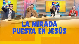 VayaconDiosEp. 1390 - La mirada puesta en Jesús.