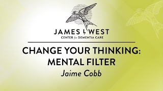 Change Your Thinking - Mental Filter