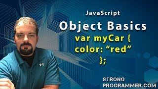 Learn JavaScript Object Basics | Strong Programmer