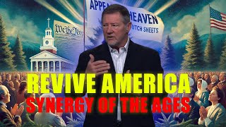 Dutch Sheets 2025 [SHOCKING PROPHECY] | GOD’S PLAN TO REVIVE AMERICA: THE SYNERGY OF THE AGES