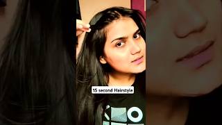 15 second Hairstyle#hairstyle #easyhairstyle #ytshorts #shorts #feedshorts