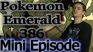 Pokemon Emerald 386 Something Rare and Huge Update On Status