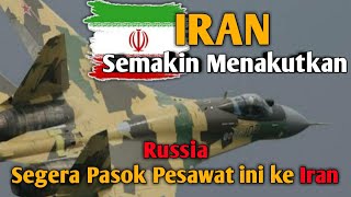 SU 35 RUSSIA Siap Dikirimkan ke IRAN
