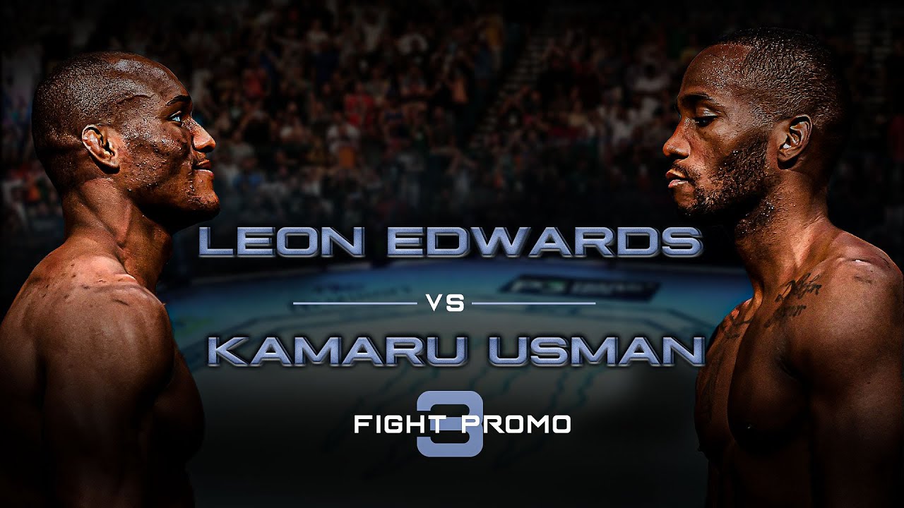 Leon Edwards Vs Kamaru Usman 3 | Fight Promo - YouTube