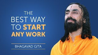 Do This Everyday Before You Start Any Work | Bhagavad Gita | Swami Mukundananda