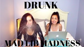 DRUNK MAD LIB MADNESS | kai alexandra