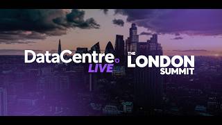 Data Centre Live: The London Summit- 2026 Highlights