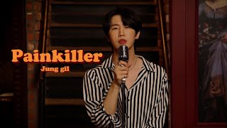 [정길]Jung Gil Cover Song ‘Painkiller’ Vol.02┃Original Song by Ruel(루엘)