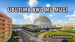 Ubuzima bwo mu mugi + Lyrics Karahanyuze