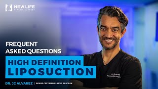 Frequent Asked Questions about High Definition Liposuction