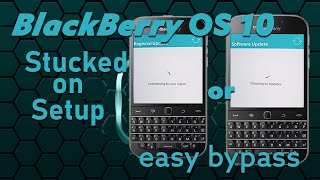 BlackBerry OS 10 Activation (Setup) - Easy Steps for All OS 10 devices