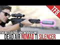 NEW Dead Air Nomad Titanium Reviewed at Thunder Ranch!