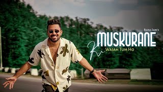 Muskurane Ki Wajah Tum Ho (Full Version) - Rahul Jain | Colors TV | Title Song | New Hindi Song 2022