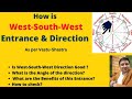 Vastu Shastra - Benefits of West-South-West Direction and Entrance | How to Check and Angle.