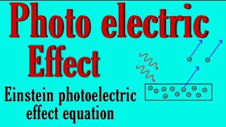 Photoelectric effect in hindi, einstein photoelectric effect in hindi, knowledgeadda