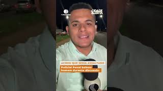 Policial Penal baleou homem durante discussão, em Patos de Minas | Cidade Alerta Minas