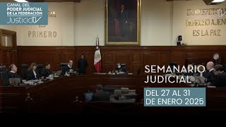 Semanario Judicial del 27 al 31 de enero 2025