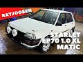 Giliran Starlet Kotak 1.0 XL Matic | Ratjooeen