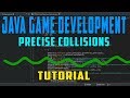 Java Game Development Precise Collision System