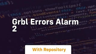 grbl errors alarm 2