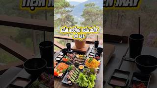 TIỆM NƯỚNG TRÊN MÂY ĐÀ LẠT | LEE hay đi