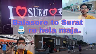 ବାଟ ରେ hela ଅଘଟଣା//Balasore to Surat Train 🚆 ରେ ହେଲା  ମଜା//Bhubaneswar ରେ ମିଳିଲାନି ମେଡ଼ିସିନ store..