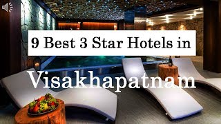 9 Best 3 Star Hotels in Visakhapatnam