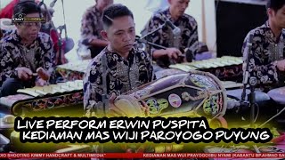 KEDIAMAN MAS WIJI PRAYOGO PAKEL PUYUNG LIVE PERFORM ERWIN PUSPITA