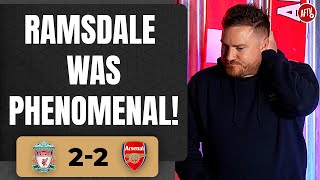 Liverpool 2-2 Arsenal | Ramsdale Was Phenomenal! (Dan Potts)