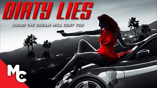 Dirty Lies | Full Movie | Action Crime Drama | Tania Raymonde | Scout Taylor-Compton