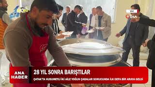 28 yıl sonra barıştılar  Çatak’ta husumetli iki aile yoğun çabalar sonucunda ilk defa bir araya ge