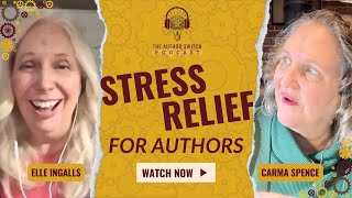 Stress Management for Authors: Elle Ingalls' Pressure-Free Method | Author Switch | Ep. 104