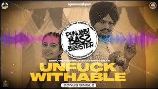UNFUCKWITHABLE (Official Song) Sidhu Moose Wala | Afsana Khan | MooseTape | The Kidd | Bonus Track