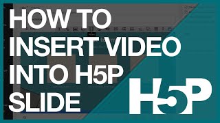 H5P Presentation -  How to insert video into H5P slide