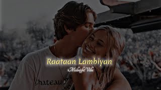 Raataan Lambiyan - (Slowed + Reverb) Lofi-Remix | Jubin Nautiyal, Asees Kaur