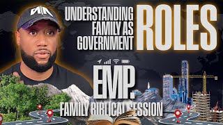 Roles: Understanding Family as Government