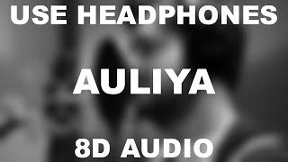 Auliya || Atif Aslam || 8D AUDIO || Use Headphones 🎧