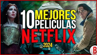TOP 10 Mejores PELÍCULAS de NETFLIX 2024