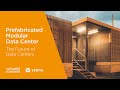 Prefabricated Modular Data Centers