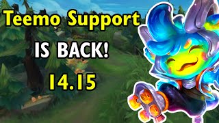 Teemo Support is BACK! - 14.15 League of Legends