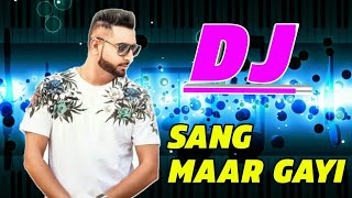 Sang Maar Gayi | New Dj Mix Song 2019 | Tik Tok Viral Song | New Punjabi Song 2019