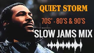 OLD SCHOOL SLOW JAMS MIX QUIET STORM