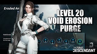 Hailey VS Level 20 Void Erosion Purge | The First Descendant